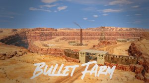bulletfarm.jpg