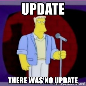 update-there-was-no-update.jpg