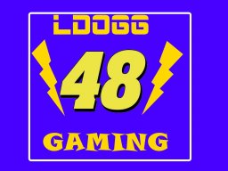 LDogg48_Gaming